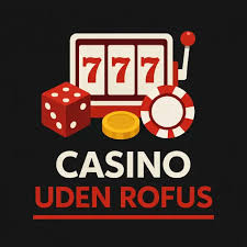 Bedste Casino Uden ROFUS Spil Sikkert og Ansvarligt Bedste Casino Uden ROFUS Spil Sikkert og Ansvarligt